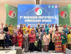 3rd Makassar Obgyn Update 2023 Digelar, Peningkatan Kualitas dan Martabat Kesehatan Reproduksi Jadi Target