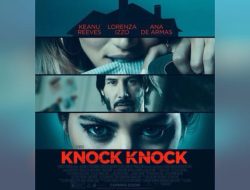 Sinopsis Film Thriller ‘Knock Knock