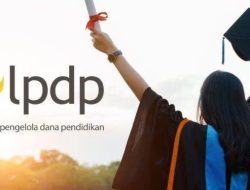 Beasiswa LPDP 2025 Resmi Dibuka: Ini Dokumen yang Perlu Disiapkan!