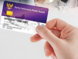 Pendaftaran KIP Kuliah 2025 : Begini Cara Daftarnya Sebelum SNBP dan SNBT