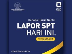 Jangan Sampai Kena Denda! Segera Lapor SPT Sebelum 31 Maret 2025   