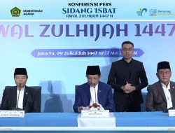 Pemerintah Tetapkan 1 Zulhijah 1447 H pada 18 Mei, Idul Adha Jatuh 27 Mei 2026