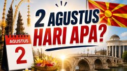 2 Agustus Hari Apa? Ternyata Ada Dua Peringatan Penting